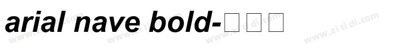 arial nave bold字体转换